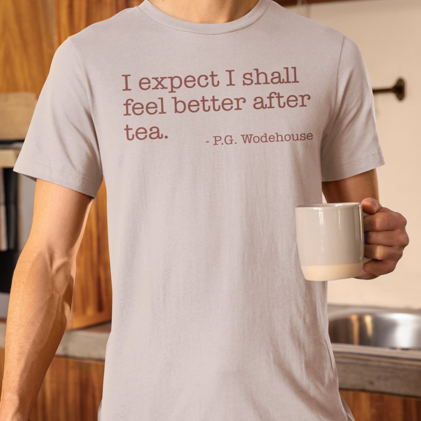 P.G. Wodehouse Quote T-Shirt | I Expect I Shall feel Better After Tea