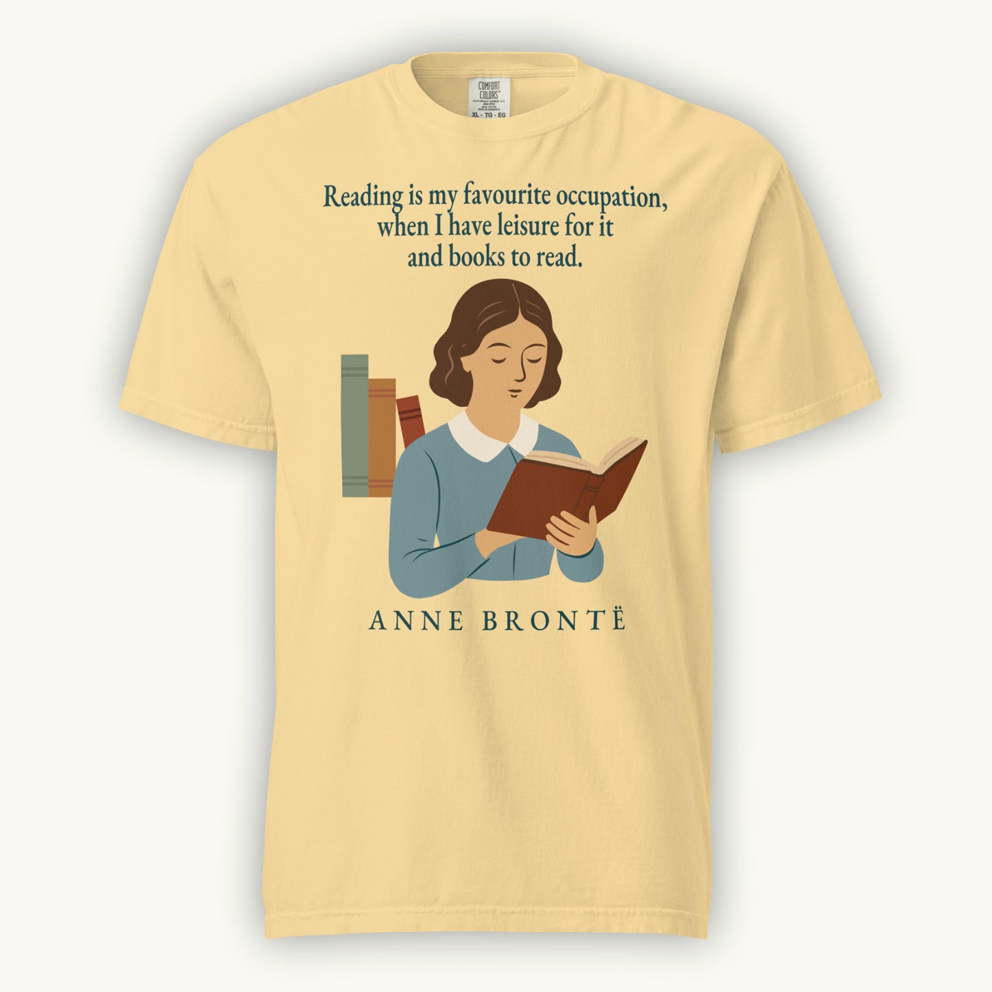Anne Brontë “Reading Is My Favourite Occupation” Comfort Colors® T-Shirt